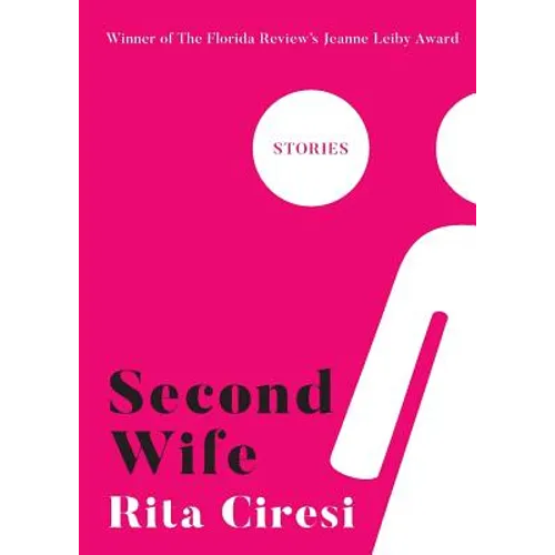 Second Wife: Stories