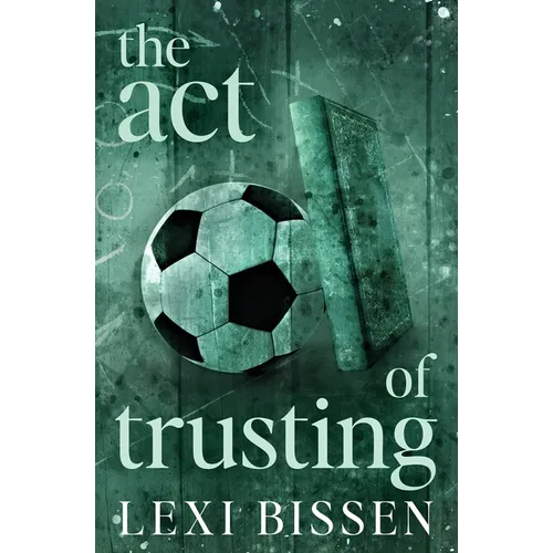 The Act of Trusting - Special Edition