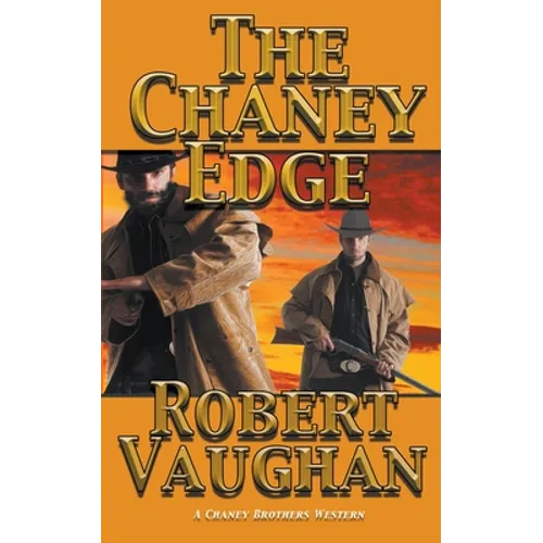 The Chaney Edge