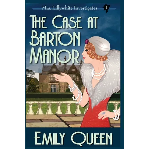 The Case At Barton Manor (Large Print): A 1920's Murder Mystery