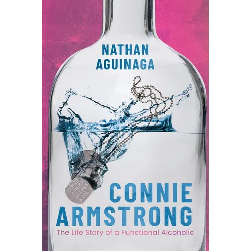 Connie Armstrong: The Life Story of a Functional Alcoholic