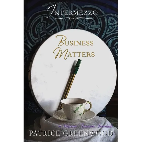 Intermezzo - Business Matters