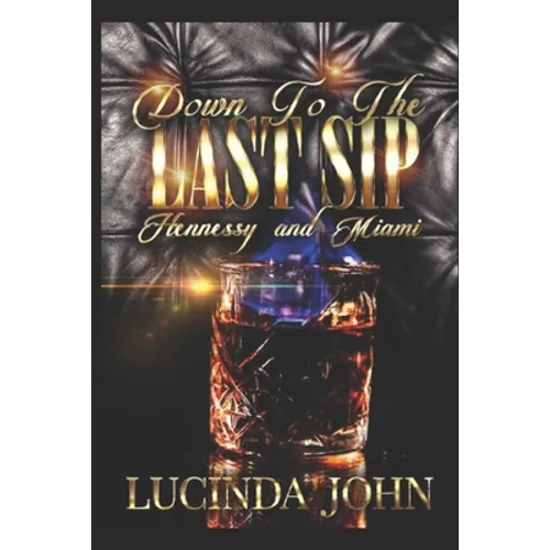 Down To The Last Sip: Hennessy and Miami