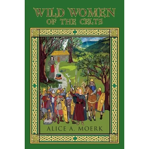 Wild Women of the Celts