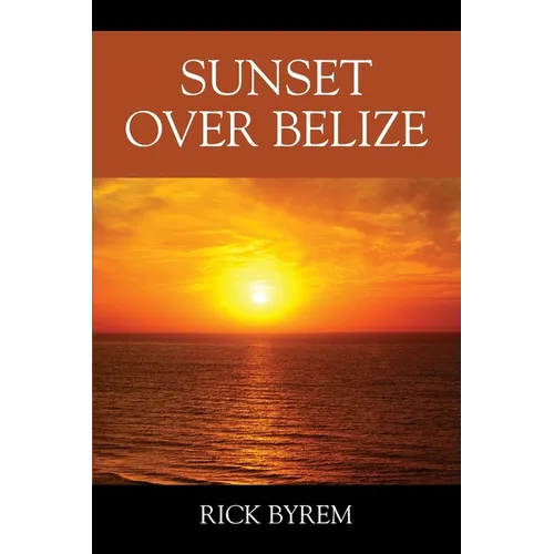Sunset Over Belize