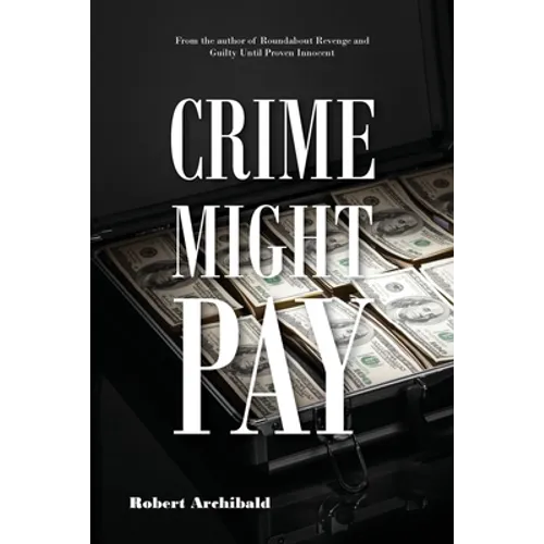 Crime Might Pay
