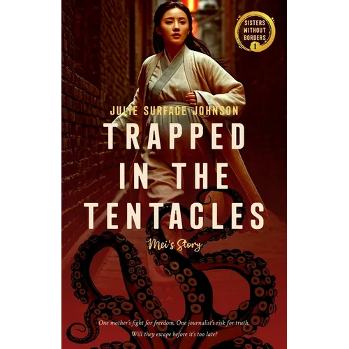 Trapped in the Tentacles: Mei's Story