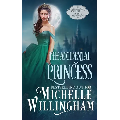 The Accidental Princess