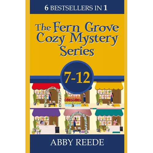 The Fern Grove Cozy Mystery Series; Books 7-12
