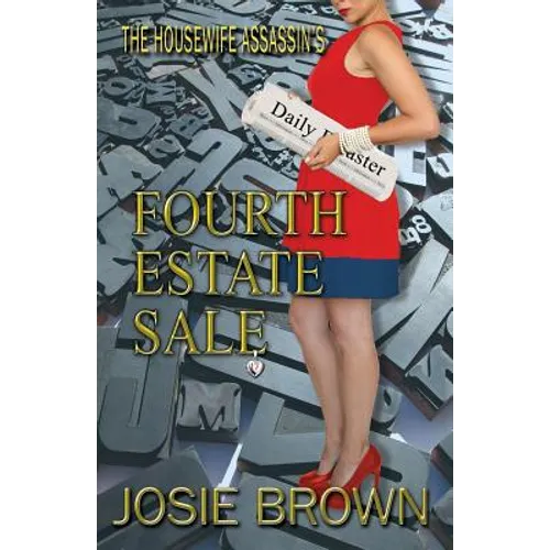 The Housewife Assassin's Fourth Estate Sale