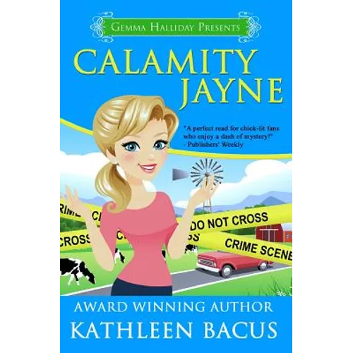 Calamity Jayne: Calamity Jayne Mysteries book #1