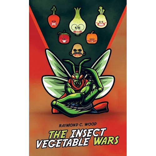 The Insect Vegetable Wars