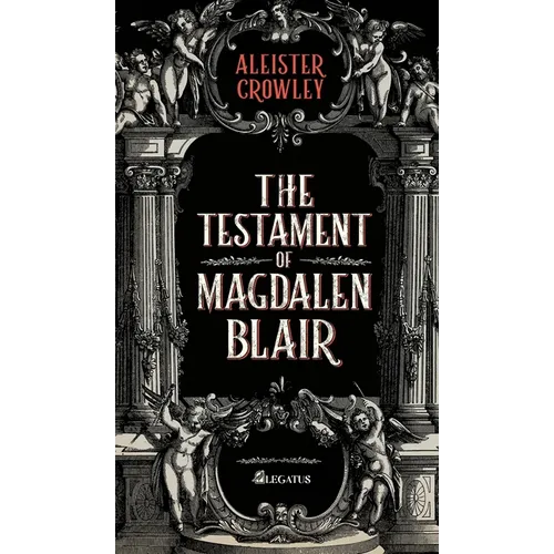 The Testament of Magdalen Blair