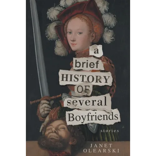 A Brief History of Several Boyfriends