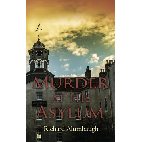 Murder at the Asylum