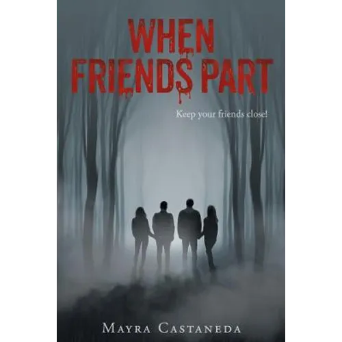 When Friends Part