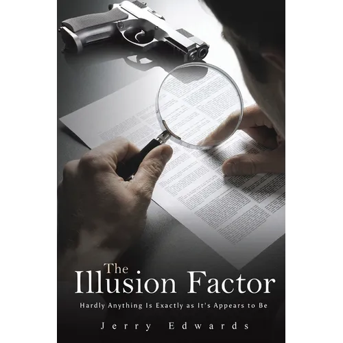 The Illusion Factor