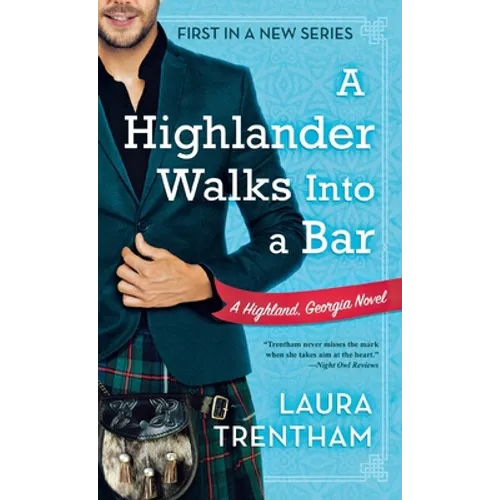 A Highlander Walks Into a Bar: A Highland, Georgia Novel