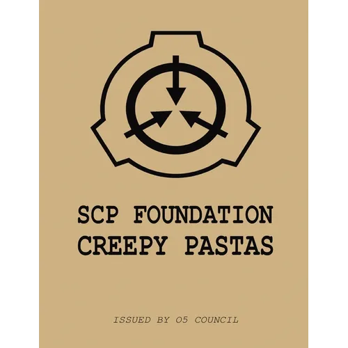 SCP Case Files: Creepy Pastas
