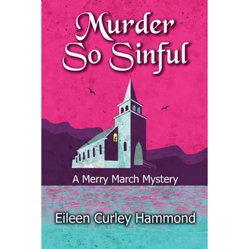 Murder So Sinful: A Merry March Mystery
