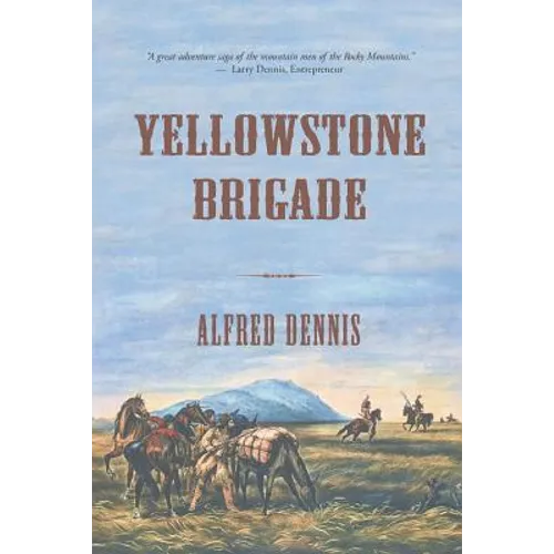 Yellowstone Brigade
