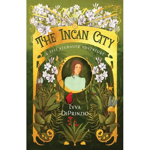 The Incan City: A Tess Neubauer Adventure