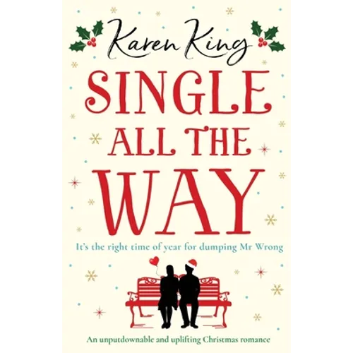 Single All the Way: An unputdownable and uplifting Christmas romance