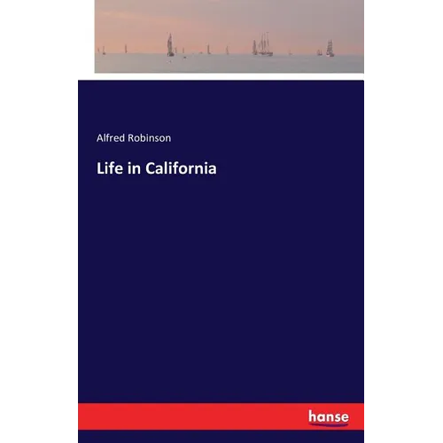 Life in California