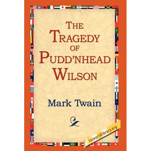 The Tragedy of Pudd'nhead Wilson