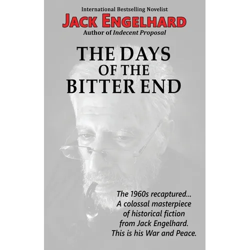 The Days of the Bitter End