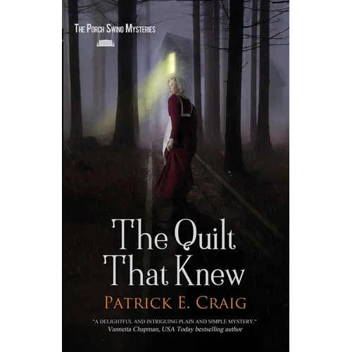 The Quilt That Knew