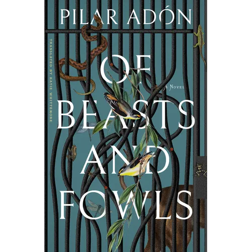Of Beasts and Fowls