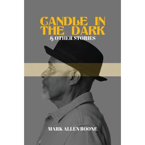 Candle in the Dark and Other Stories