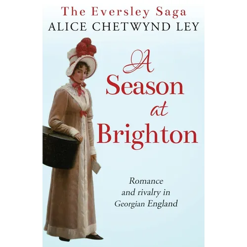 A Season at Brighton: Romance and rivalry in Georgian England