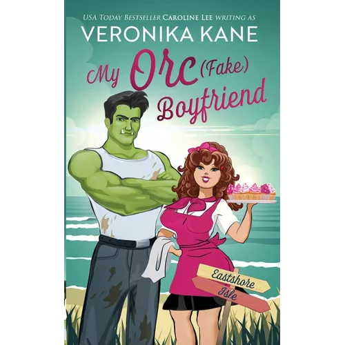 My Orc (Fake) Boyfriend