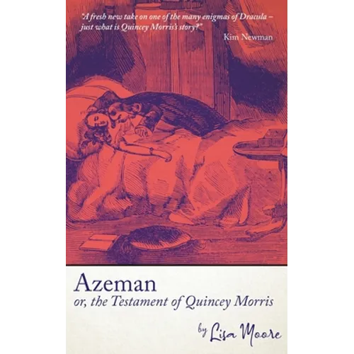 Azeman, or the Testament of Quincey Morris
