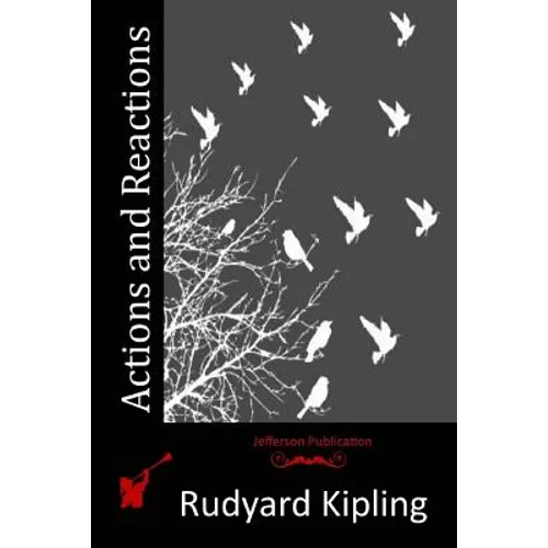 Actions and Reactions