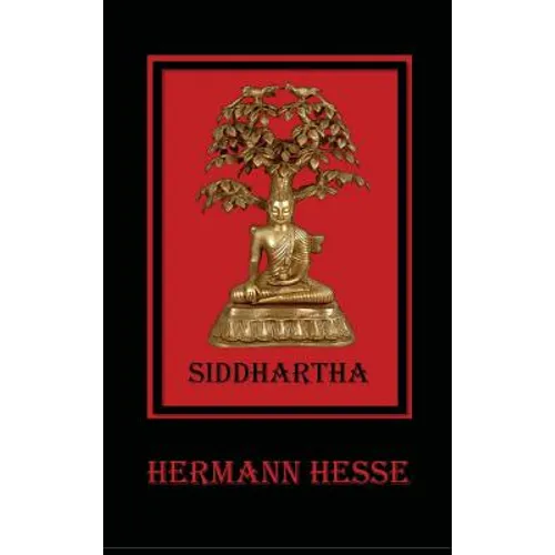 Siddhartha: An Indian Tale