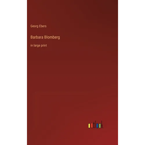 Barbara Blomberg: in large print