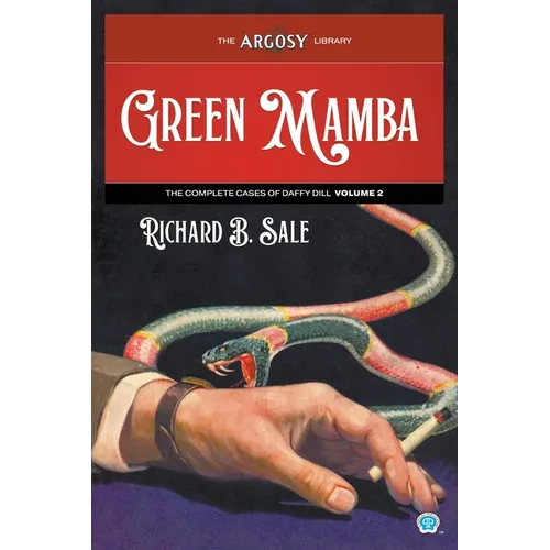 Green Mamba: The Complete Cases of Daffy Dill, Volume 2