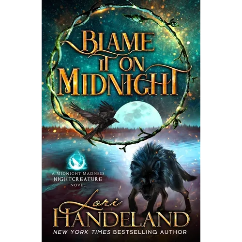 Blame It On Midnight: A Paranormal Women's Fiction Novel