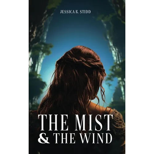 The Mist and the Wind