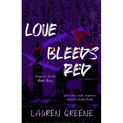 Love Bleeds Red