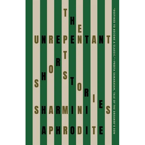 The Unrepentant: Short Stories