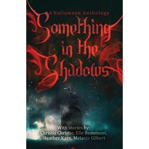 Something in the Shadows