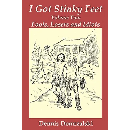 I Got Stinky Feet, Volume Two