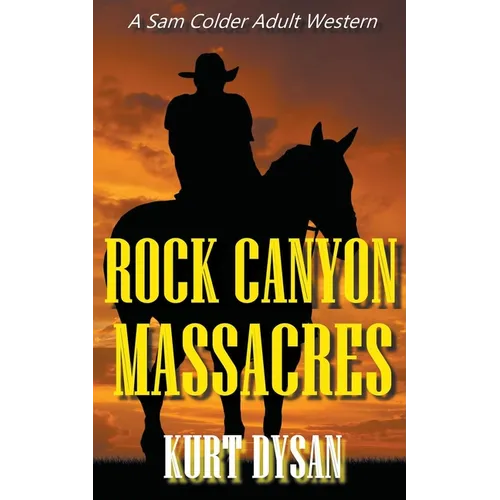 Rock Canyon Massacres
