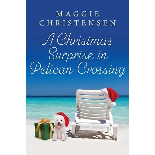 A Christmas Surprise in Pelican Crossing