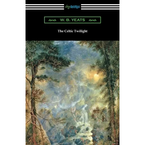 The Celtic Twilight
