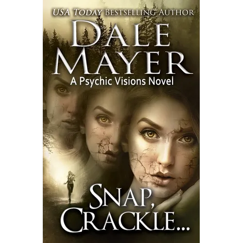 Snap, Crackle...: A Psychic Visions Novel
